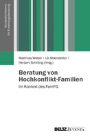 Juventa Verlag ein Imprint der Julius Beltz GmbH & Co. KG Beratung von Hochkonflikt-Familien
