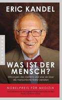 Eric R. Kandel Was ist der Mensch℃