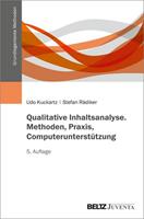 Udo Kuckartz, Stefan RÃdiker Qualitative Inhaltsanalyse. Methoden, Praxis, ComputerunterstÃ¼tzung