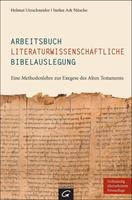 Helmut Utzschneider, Stefan Ark Nitsche Arbeitsbuch literaturwissenschaftliche Bibelauslegung
