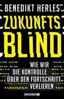 Benedikt Herles Zukunftsblind