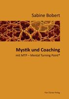 Sabine Bobert Mystik und Coaching
