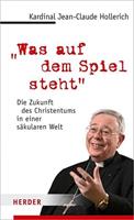 Jean-Claude Kardinal Hollerich 'Was auf dem Spiel steht'