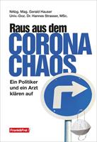 Hauser Gerald, Strasser Hannes Raus aus dem Corona-Chaos