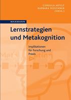 Cordula Artelt, Barbara Moschner Lernstrategien und Metakognition