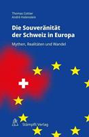 Thomas Cottier, Andre Holenstein SouverÃnitÃt der Schweiz in Europa