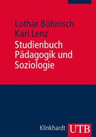 Lothar BÃ¶hnisch, Karl Lenz Studienbuch PÃdagogik und Soziologie