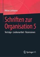 Niklas Luhmann Schriften zur Organisation 5