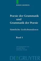 Roman Jakobson Poesie der Grammatik und Grammatik der Poesie
