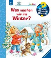 Ravensburger Verlag Was machen wir im Winter℃ / Wieso℃ Weshalb℃ Warum℃ Junior Bd.58