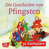 Don Bosco Medien / Don Bosco Medien GmbH Die Geschichte von Pfingsten. Mini-Bilderbuch. Paket mit 50 Exemplaren zum Vorteilspreis