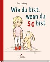 Klett Kinderbuch Verlag Wie du bist, wenn du so bist