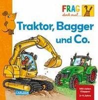 Carlsen Frag doch mal ... die Maus!: Traktor, Bagger und Co.