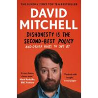 Faber & Faber Dishonesty Is The Second-Best Policy - David Mitchell