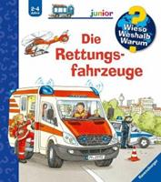 Ravensburger Verlag Die Rettungsfahrzeuge / Wieso℃ Weshalb℃ Warum℃ Junior Bd.23