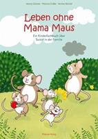 Mabuse-Verlag Leben ohne Mama Maus