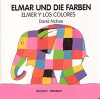 Schulbuchverlag Anadolu Elmar und die Farben, deutsch-spanischElmer y los colores