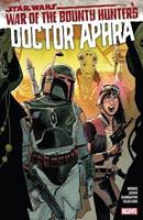 Star Wars: Doctor Aphra Vol. 3 by Alyssa Wong