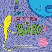 Mabuse-Verlag Wie entsteht ein Baby℃