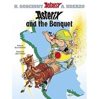 Hachette Children's Asterix (05) Asterix And The Banquet (English) - Rene Goscinny