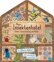Cbj Mein Insektenhotel - Biene, Schmetterling und KÃfer / Mein Naturbuch Bd.2