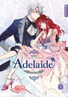 Altraverse Adelaide - Das süße Leben / Adelaide - Das süße Leben Bd.2