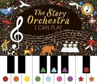 Quarto Publishing Plc Story Orchestra: I Can Play (vol 1)