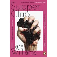 Penguin Supper Club - Lara Williams