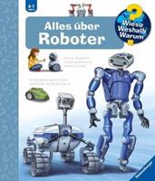 Ravensburger Verlag Alles Ã¼ber Roboter / Wieso℃ Weshalb℃ Warum℃ Bd.73