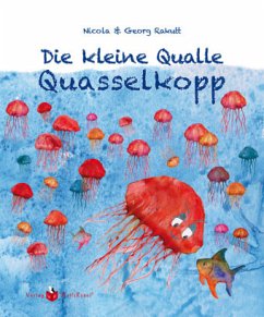 Verlag Wolfsrudel Die kleine Qualle Quasselkopp