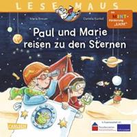 Carlsen Paul und Marie reisen zu den Sternen / Lesemaus Bd.182