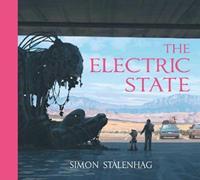 Simon & Schuster Ltd The Electric State