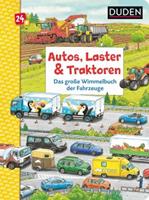 FISCHER Duden Duden 24+: Autos, Laster & Traktoren: Das groÃŸe Wimmelbuch der Fahrzeuge