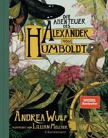 Van Ditmar Boekenimport B.V. Die Abenteuer Des Alexander Von Humboldt - Wulf, Andrea