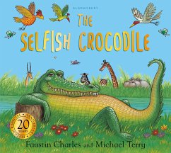 Bloomsbury Childrens / Bloomsbury Trade The Selfish Crocodile Anniversary Edition