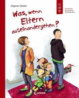 Loewe Verlag Was, wenn Eltern auseinandergehen℃