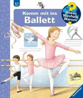 Ravensburger Verlag Komm mit ins Ballett / Wieso℃ Weshalb℃ Warum℃ Bd.54