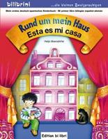 Edition bi:libri / Hueber Rund um mein Haus / Esta es mi Casa
