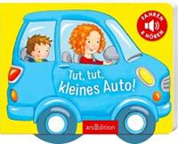 Ars edition Tut, tut, kleines Auto!