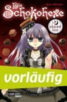 Carlsen / Carlsen Manga Almond kiss / Die Schokohexe Bd.1