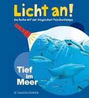 FISCHER SauerlÃnder Tief im Meer / Licht an! Bd.2