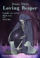 Machandel-Verlag The Loving Reaper