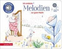 Betz, Wien Ich entdecke Melodien zur guten Nacht - Pappbilderbuch mit Sound (Mein kleines Klangbuch)