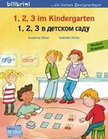 Edition bi:libri / Hueber 1, 2, 3 im Kindergarten. Kinderbuch Deutsch-Russisch