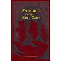 Simon & Schuster Us Grimm's Complete Fairy Tales - Wilhelm Grimm