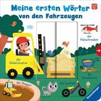 Ravensburger Verlag Meine ersten WÃ¶rter von den Fahrzeugen - Sprechen lernen mit groÃŸen Schiebern und Sachwissen fÃ¼r Kinder ab 12 Monaten