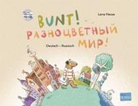 Hueber Bunt! - Kinderbuch Deutsch-Russisch mit mehrsprachiger HÃ¶r-CD + MP3-HÃ¶rbuch zum Download