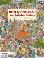 Herder, Freiburg Mein Wimmelbuch vom Erzbistum Freiburg