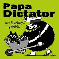 Jaja Verlag Papa Dictator hat FrÃ¼hlingsgefÃ¼hle