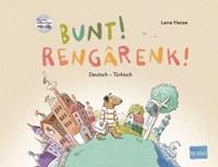Hueber Bunt! - Kinderbuch Deutsch-TÃ¼rkisch mit mehrsprachiger HÃ¶r-CD + MP3-HÃ¶rbuch zum Download